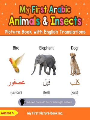 cover image of My First Arabic Animals & Insects Picture Book with English Translations